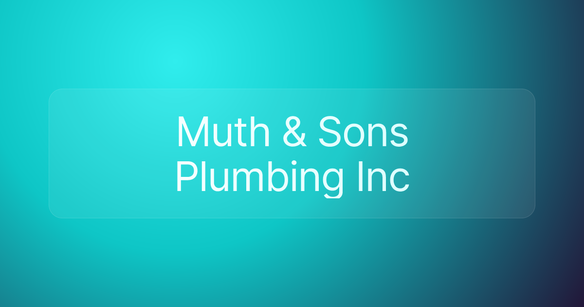 Muth & Sons Plumbing Inc