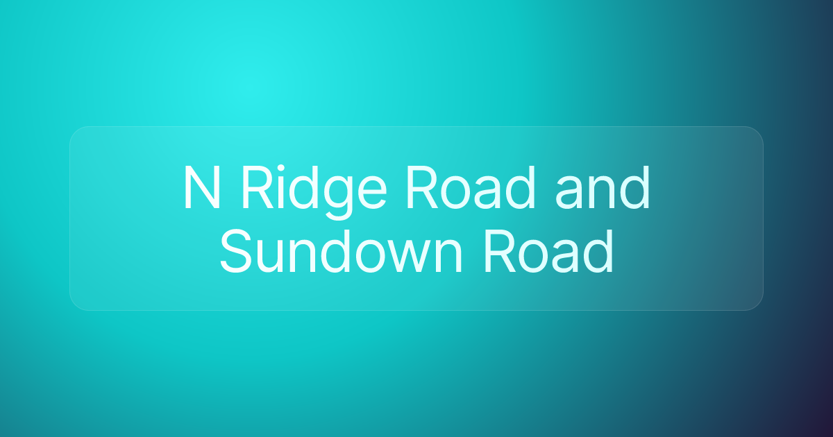 N Ridge Road and Sundown Road