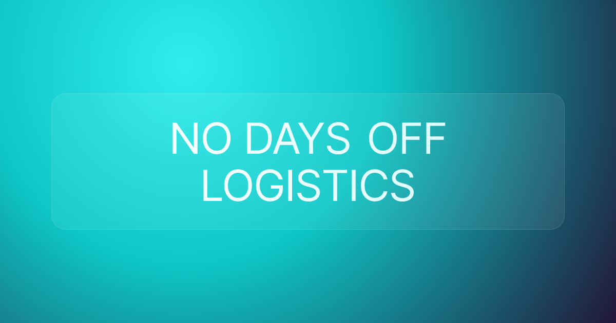 NO DAYS OFF LOGISTICS