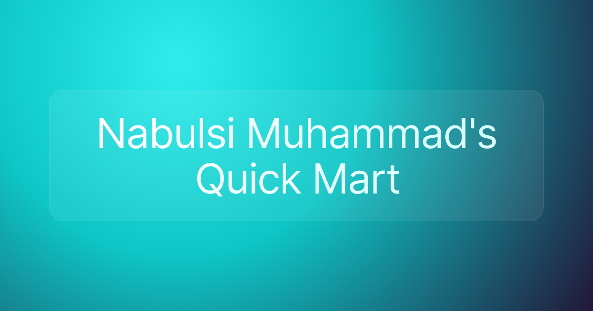 Nabulsi Muhammad's Quick Mart