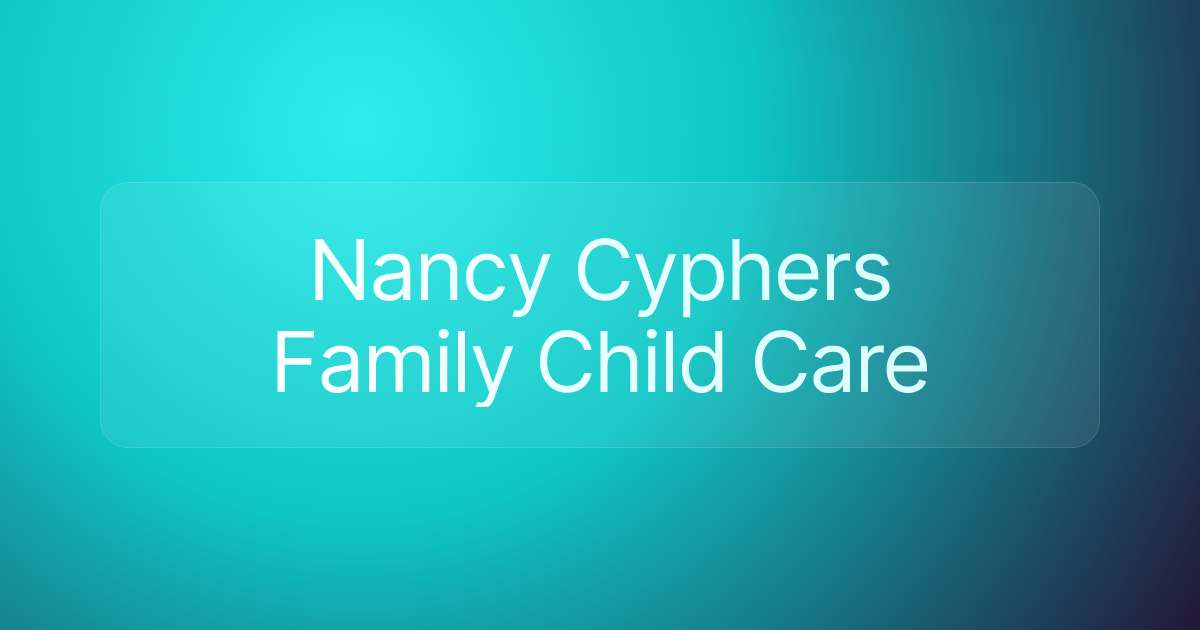 Nancy Cyphers Family Child Care
