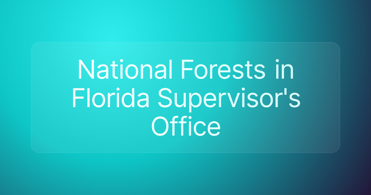 National Forests in Florida Supervisor's Office