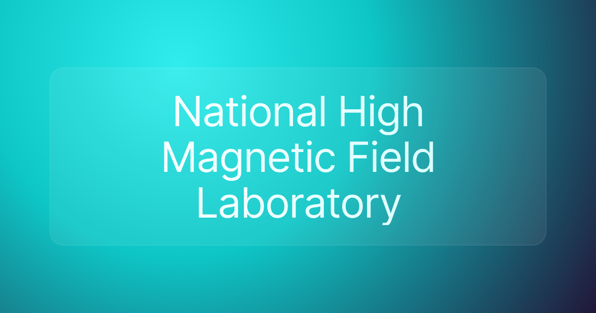 National High Magnetic Field Laboratory