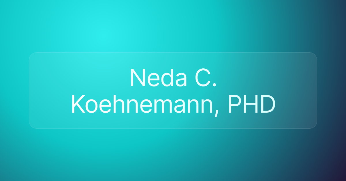 Neda C. Koehnemann, PHD