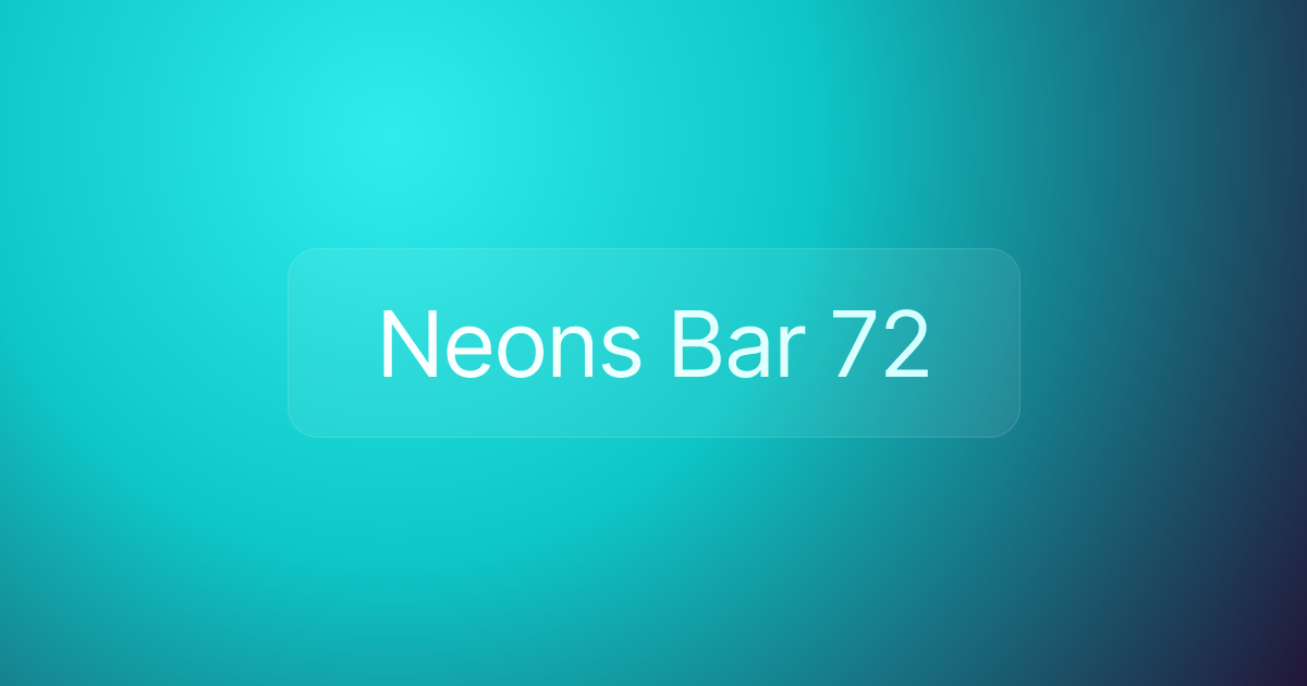 Neons Bar 72