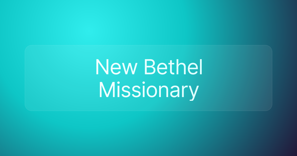 New Bethel Missionary