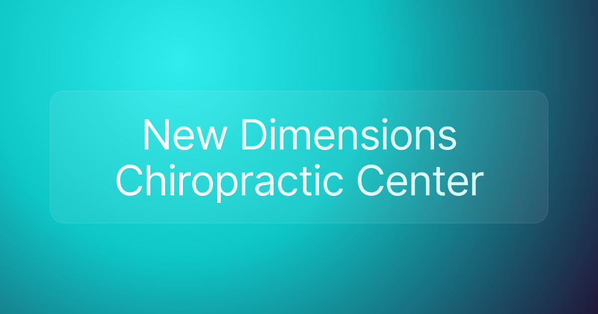 New Dimensions Chiropractic Center
