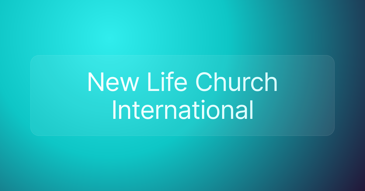 New Life Church International