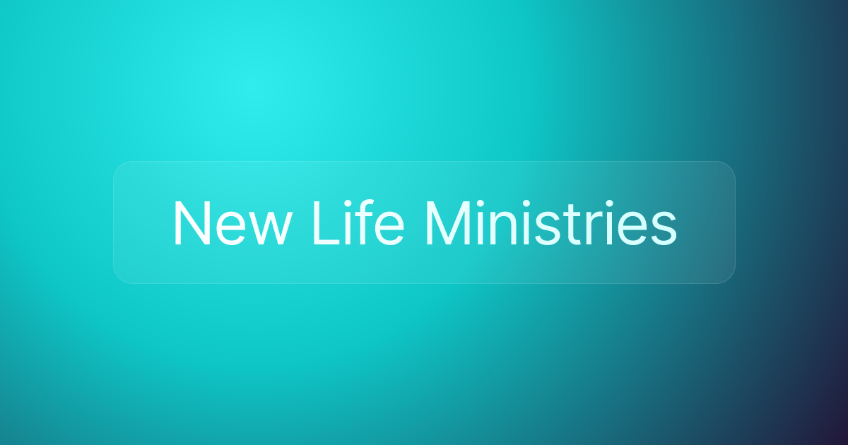 New Life Ministries
