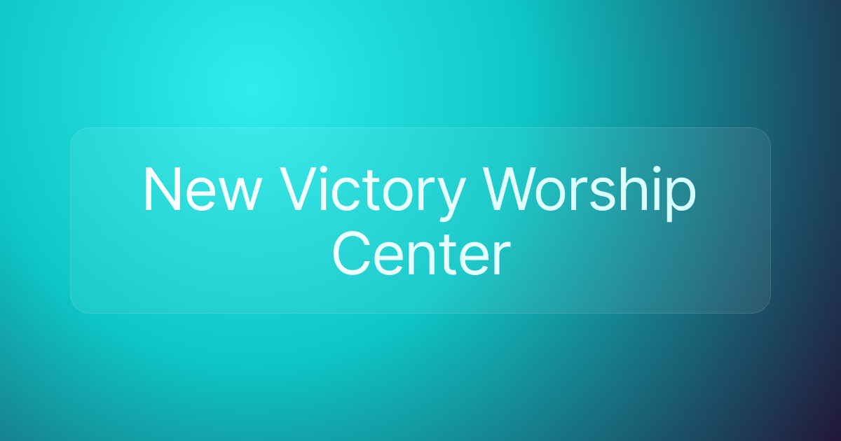 New Victory Worship Center