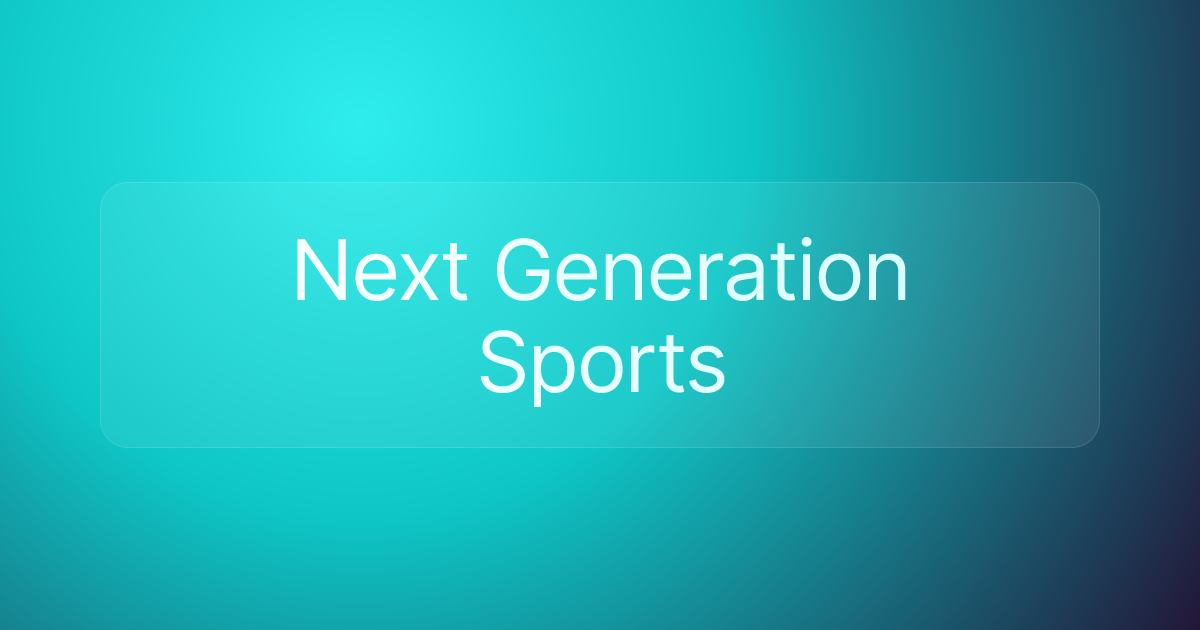 Next Generation Sports
