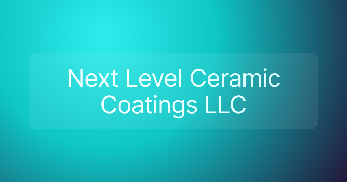 Next Level Ceramic Coatings LLC