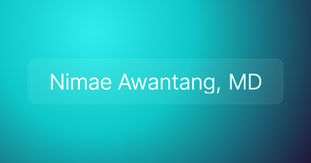 Nimae Awantang, MD
