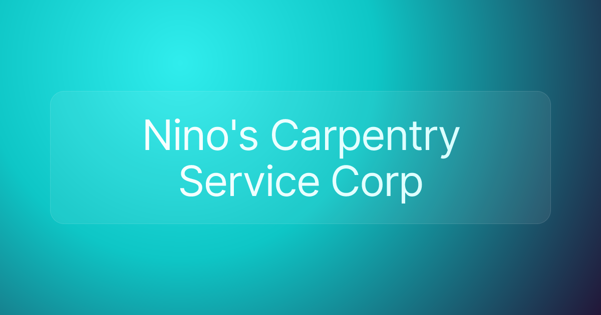 Nino's Carpentry Service Corp