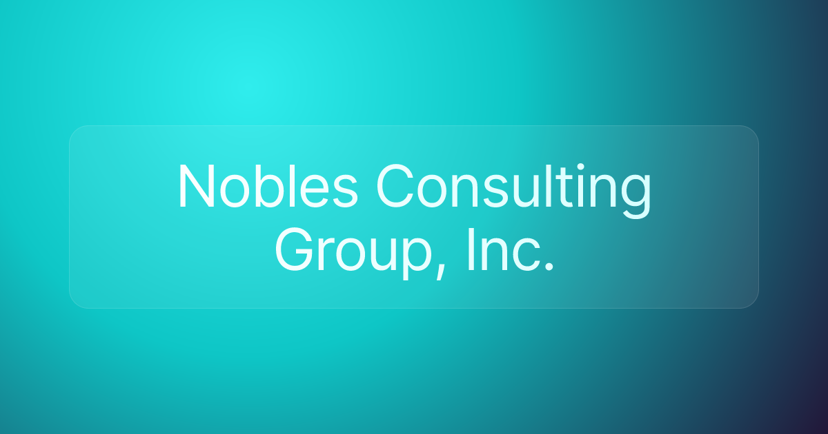 Nobles Consulting Group, Inc.