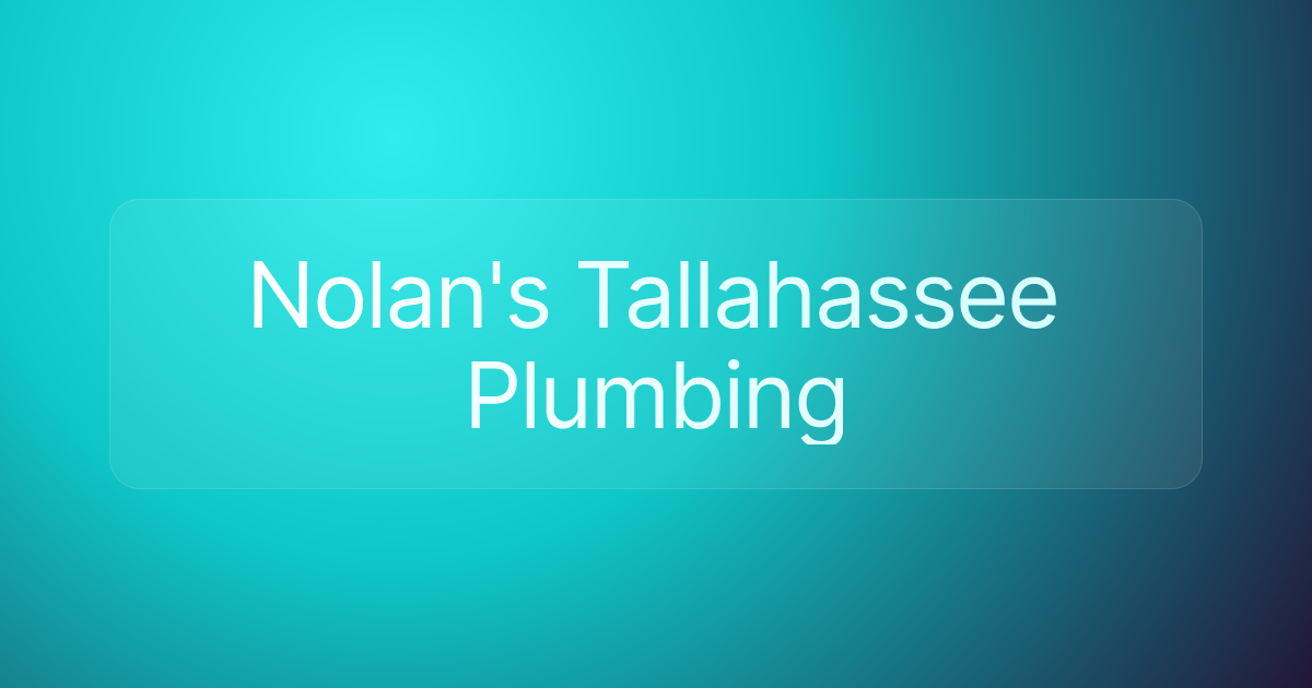 Nolan's Tallahassee Plumbing