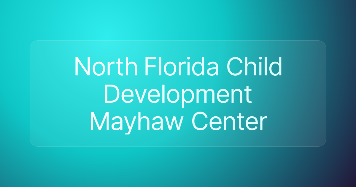 North Florida Child Development Mayhaw Center