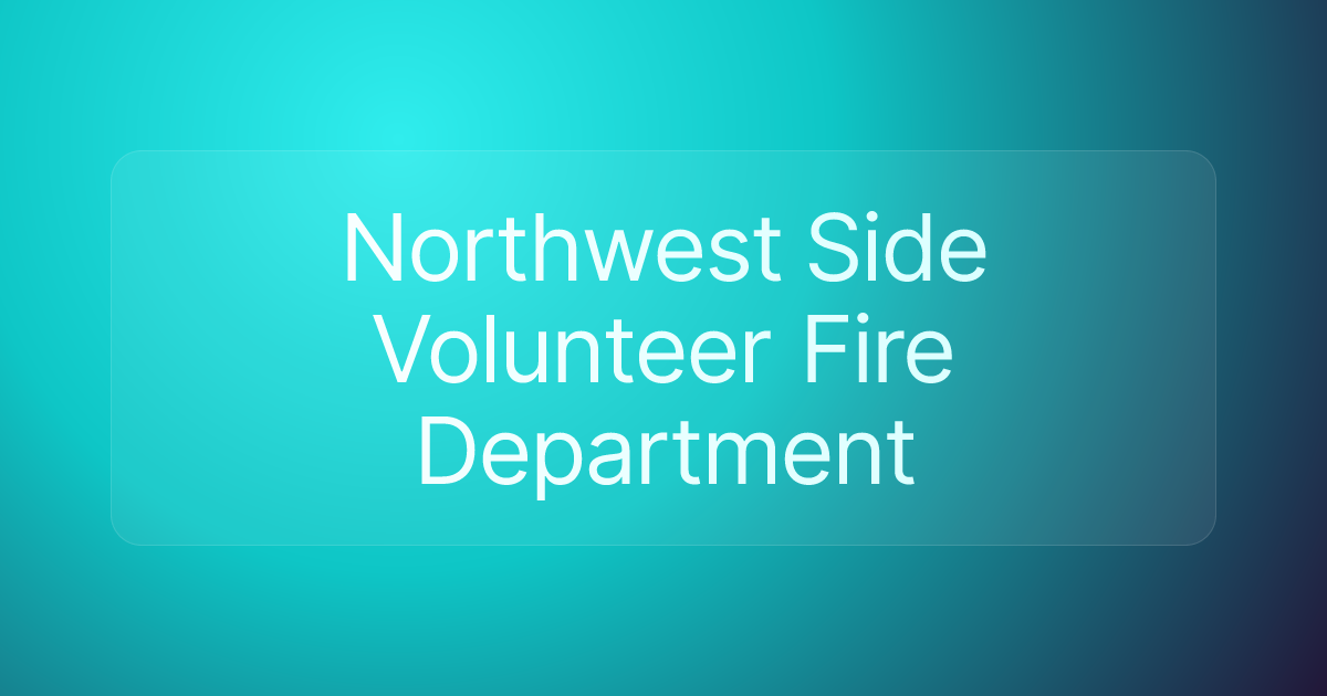 Northwest Side Volunteer Fire Department