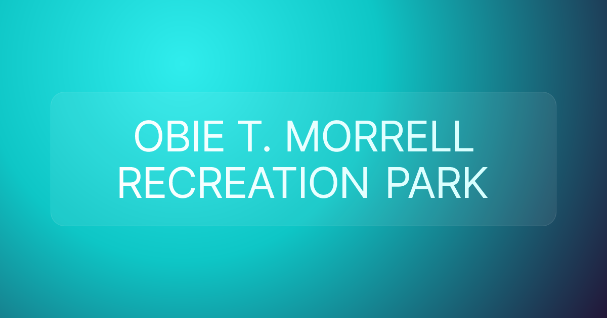 OBIE T. MORRELL RECREATION PARK