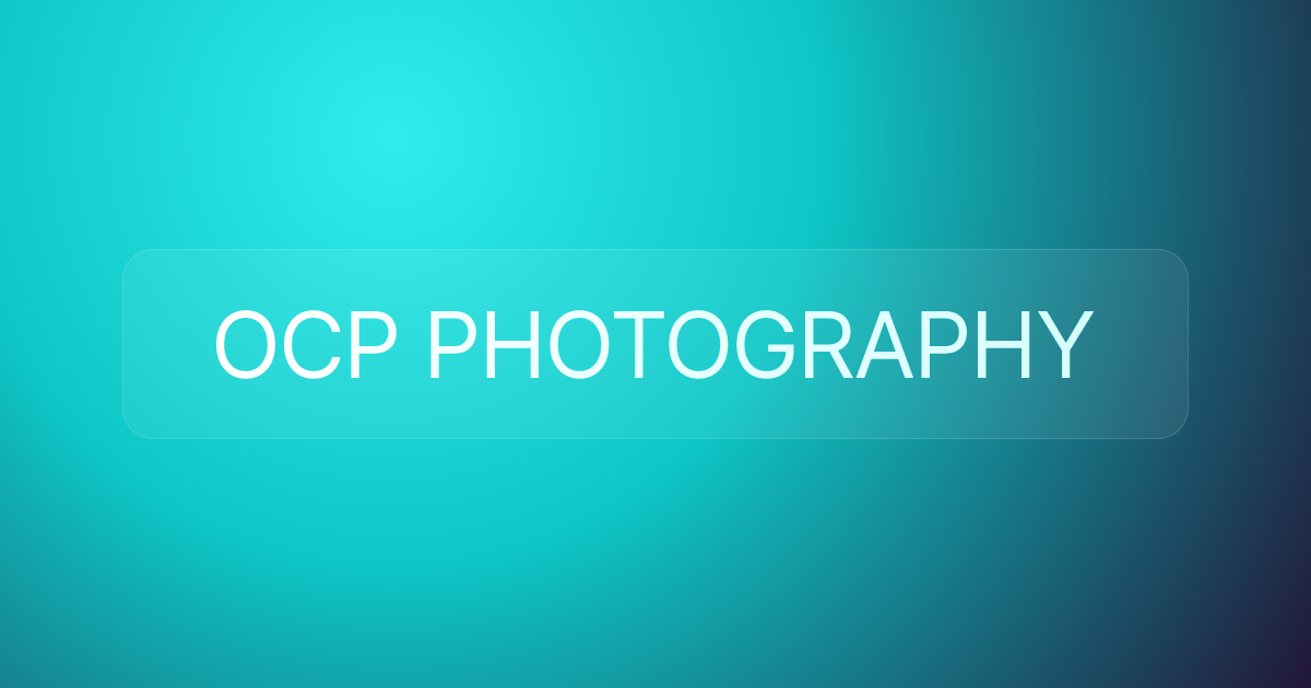 OCP PHOTOGRAPHY