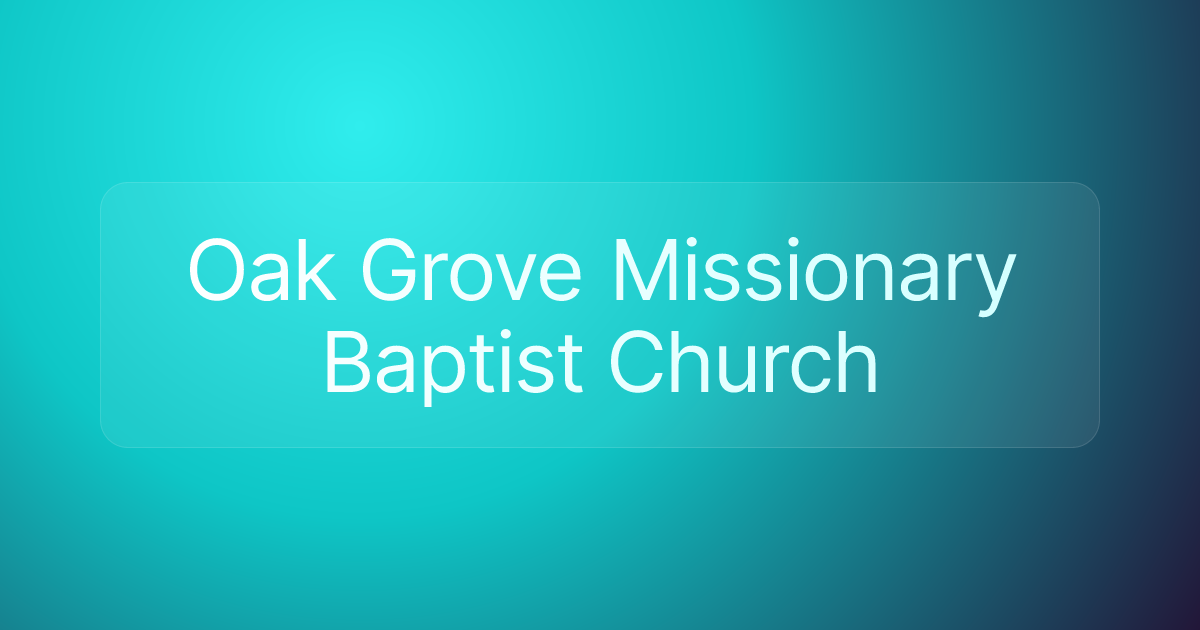 Oak Grove Missionary Baptist Church