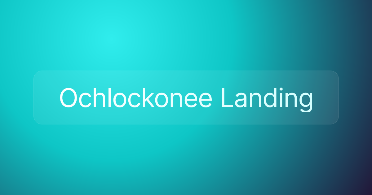 Ochlockonee Landing