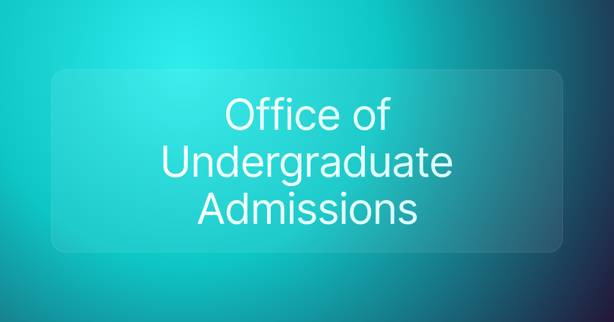 Office of Undergraduate Admissions