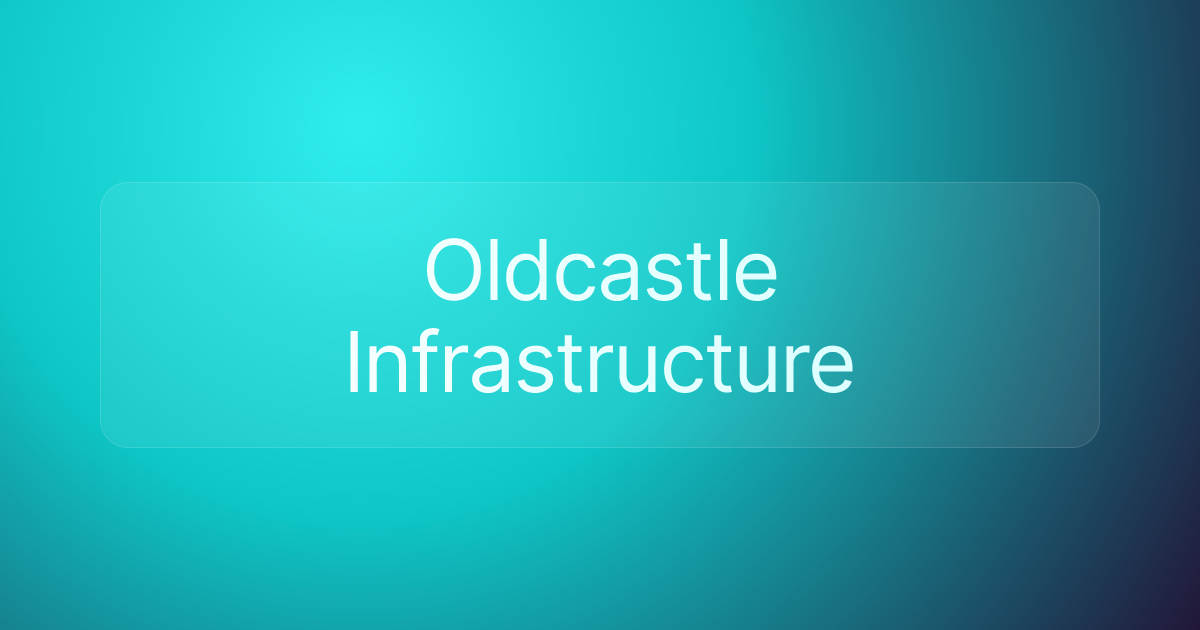 Oldcastle Infrastructure