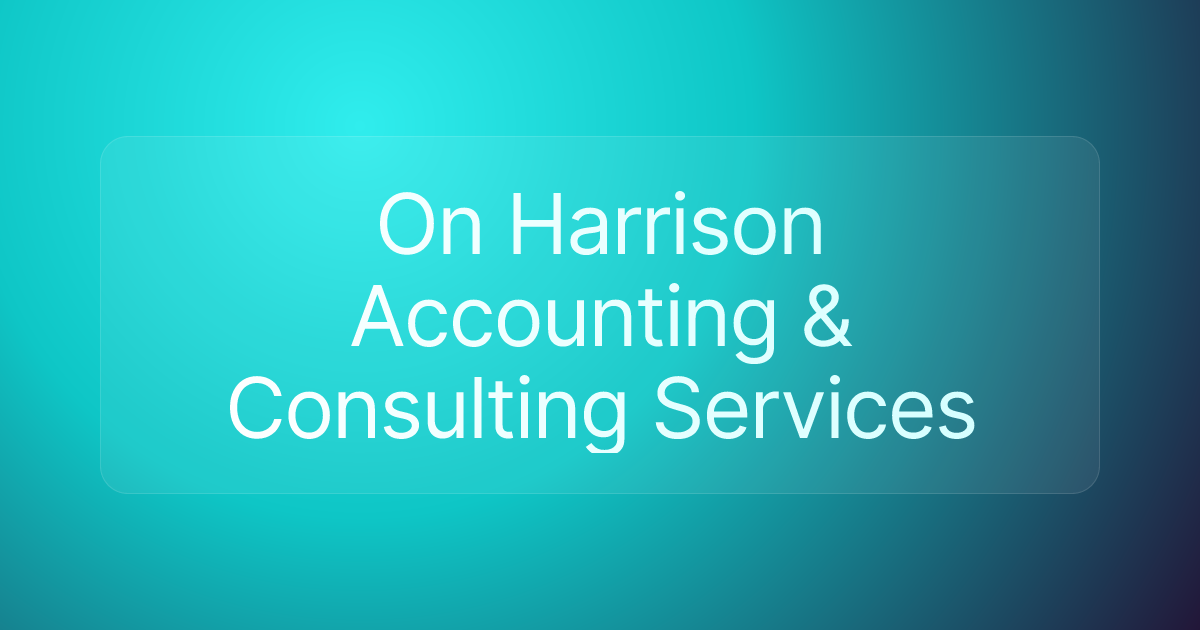 On Harrison Accounting & Consulting Services