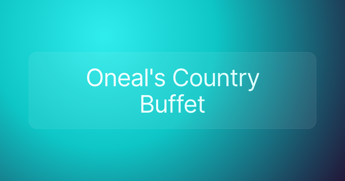 Oneal's Country Buffet
