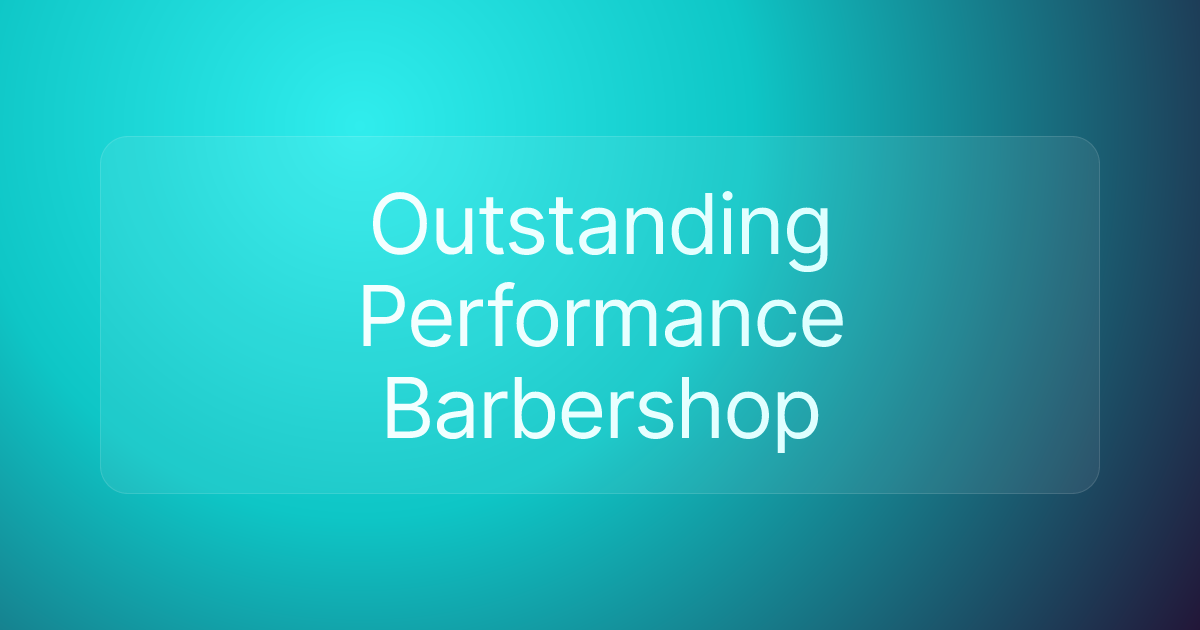 Outstanding Performance Barbershop
