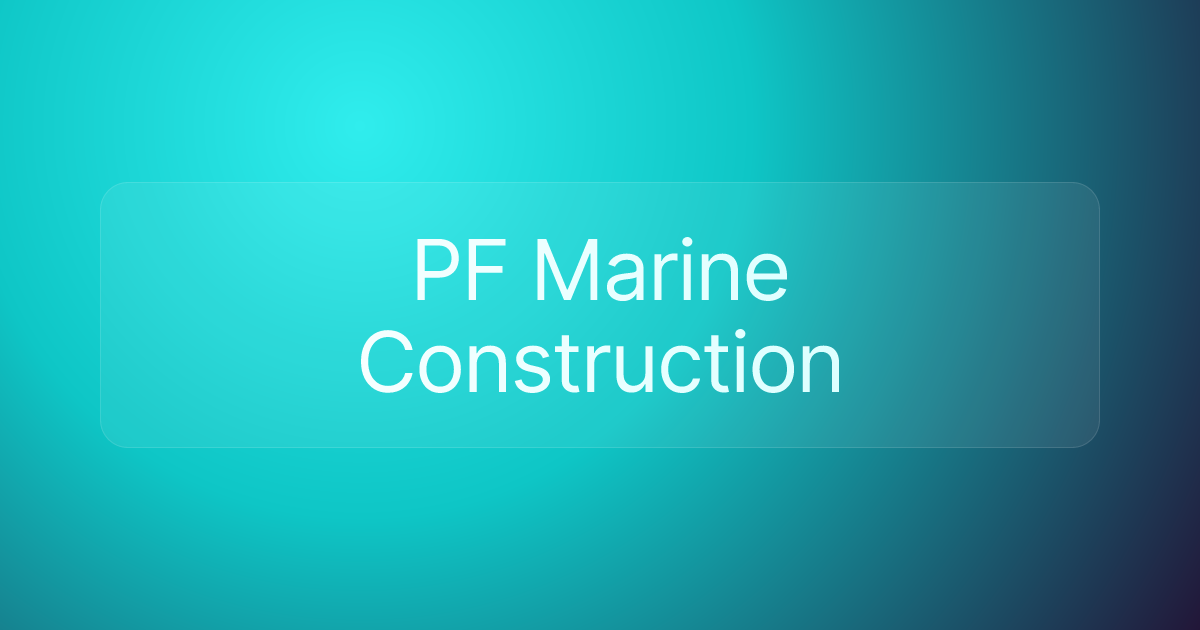 PF Marine Construction