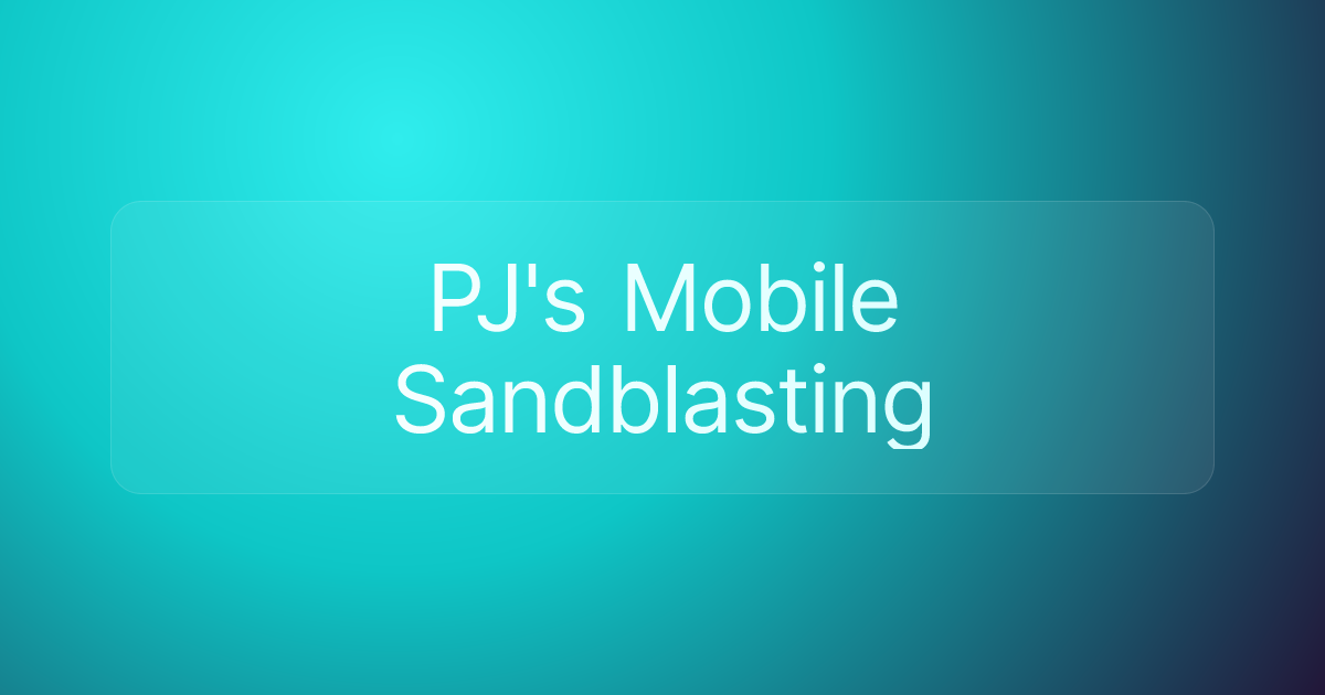 PJ's Mobile Sandblasting
