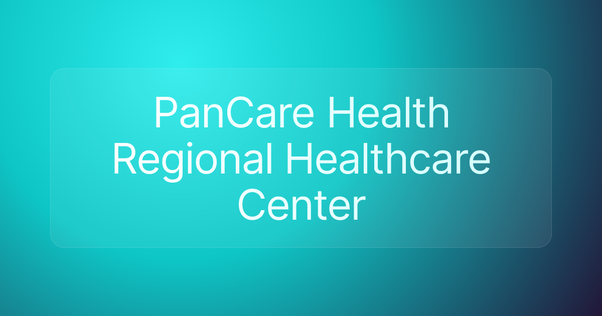 PanCare Health Regional Healthcare Center