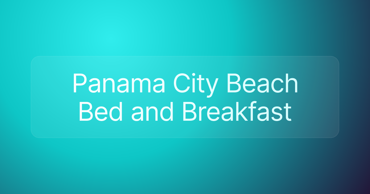 Panama City Beach Bed and Breakfast