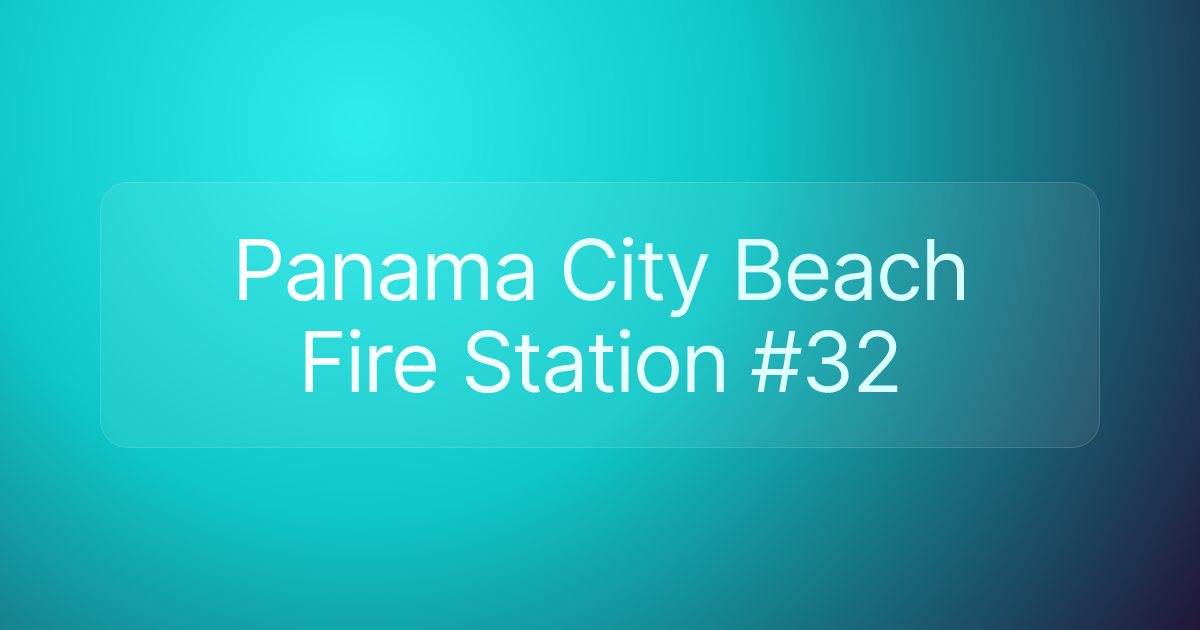 Panama City Beach Fire Station #32