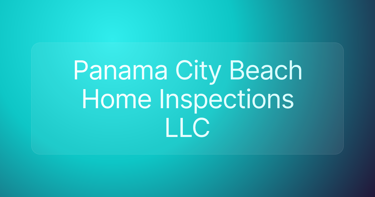 Panama City Beach Home Inspections LLC