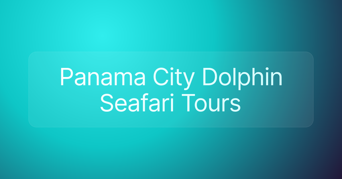 Panama City Dolphin Seafari Tours