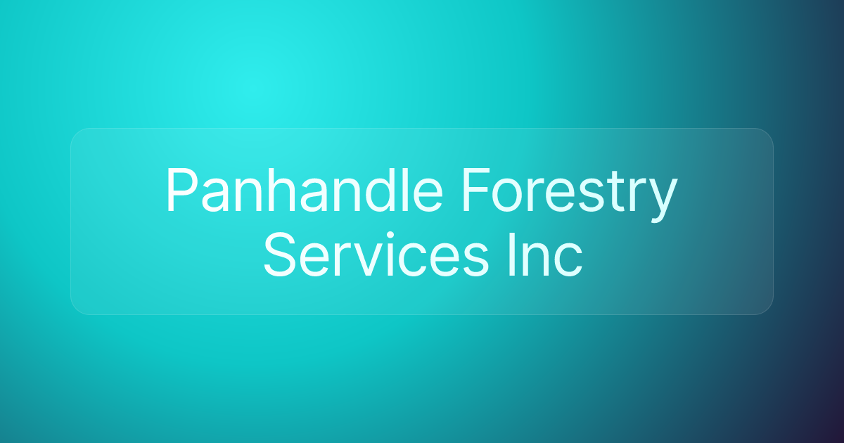 Panhandle Forestry Services Inc