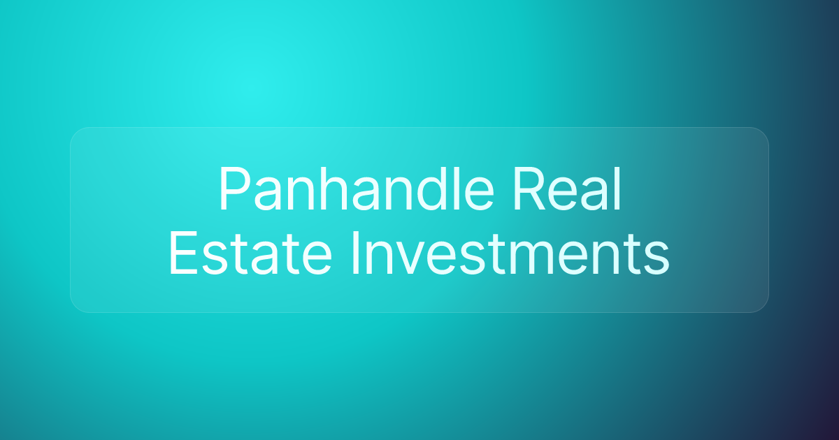 Panhandle Real Estate Investments