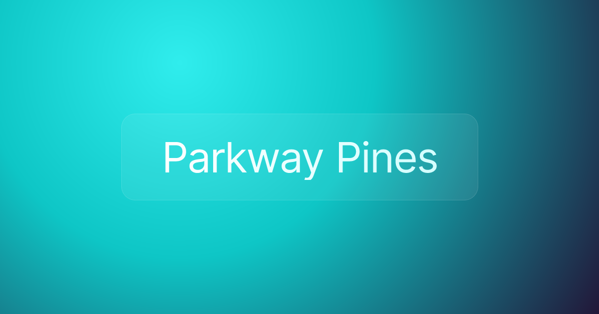 Parkway Pines
