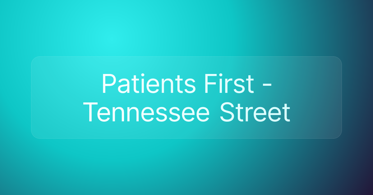 Patients First - Tennessee Street