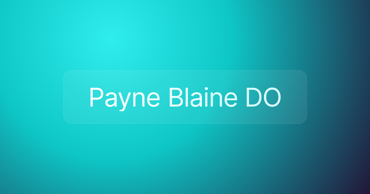 Payne Blaine DO
