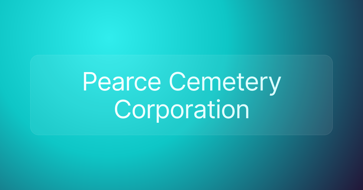 Pearce Cemetery Corporation