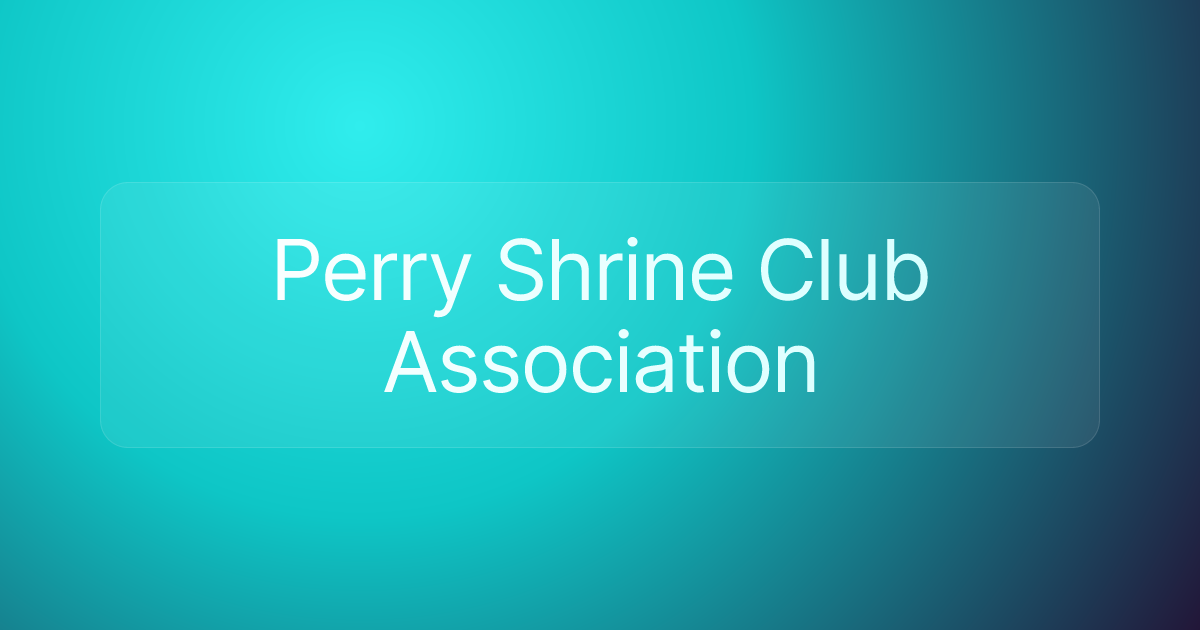 Perry Shrine Club Association