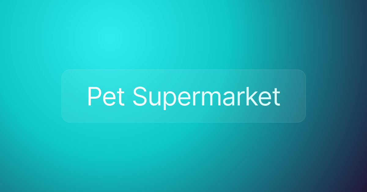 Pet Supermarket