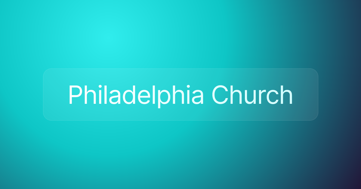Philadelphia Church