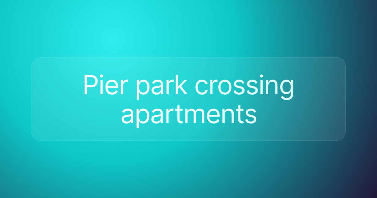 Pier park crossing apartments