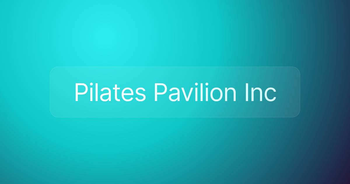 Pilates Pavilion Inc