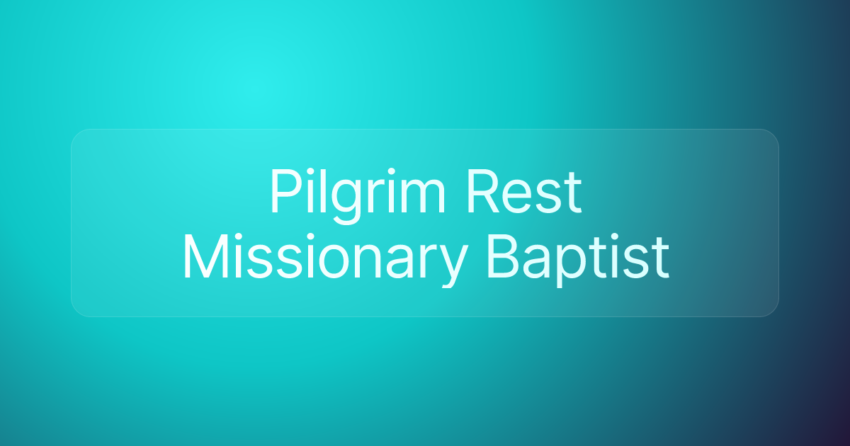 Pilgrim Rest Missionary Baptist